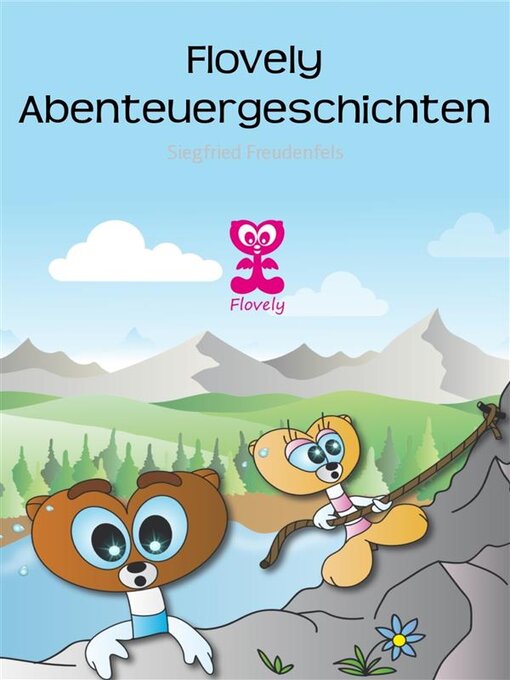 Title details for Flovely Abenteuergeschichten by Siegfried Freudenfels - Available